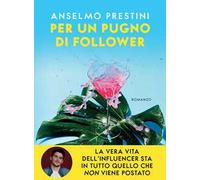 Per un pugno di follower