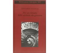 Per un ritratto dello scrittore da giovane [Apr 05, 2000] Sciascia, Leonardo