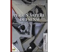 Per un sapere dei sensi. Immagini ed estetica psicoanalitica. Con DVD - Ch...