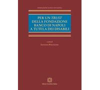 Per un trust della Fondazione Banco di Napoli a tutela dei disabili