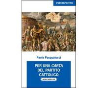 Per una carta del partito cattolico