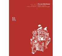 Per una città giusta. Politiche e progetti di inclusione urbana in Portogallo