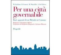 Per una città governabile. Bari: appunti di un metodo in comune