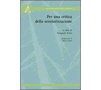 Per una critica della secolarizzazione