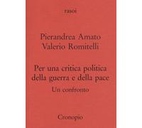 Per una critica politica della guerra e della pace. Un confronto