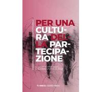 Per una cultura della partecipazione