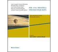 Per una didattica speciale di qualità. Dalla conoscenza del deficit all'intervento inclusivo