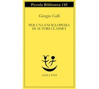 Per una enciclopedia di autori classici
