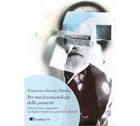 Per una fenomenologia della passività. Osservazioni comparative su logica e fondazione passiva in Husserl. Nuova ediz.