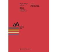 Per una filologia della vita. Studi su «Apollineo e dionisiaco» di Giorgio Colli