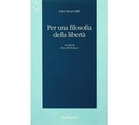 Per una filosofia della libertà