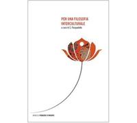 Per una filosofia interculturale - Pasqualotto G. (cur.)