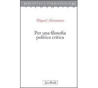 Per una filosofia politica critica