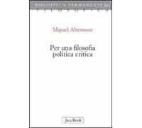 Per una filosofia politica critica