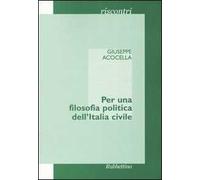 Per una filosofia politica dell'Italia civile