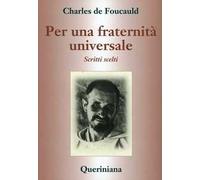 Per una fraternità universale. Scritti scelti