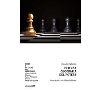 Per una geografia del potere. Nuova ediz.