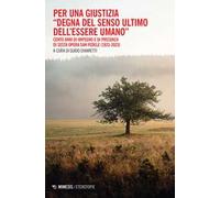 Per una giustizia «degna del senso ultimo dell'essere umano». Cento anni di impegno e di presenza di Sesta Opera San Fedele (1923-2023)