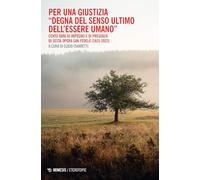 Per una giustizia «degna del senso ultimo dell'essere umano». Cento anni di impegno e di presenza di Sesta Opera San Fedele (1923-2023)