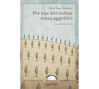 Per una letteratura senza aggettivi