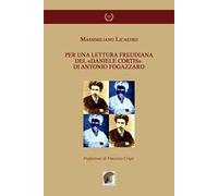 Per una lettura freudiana del «Daniele Cortis» di Antonio Fogazzaro