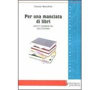 Per una manciata di libri. Aspetti commerciali dell'editoria