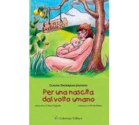 Per una nascita dal volto umano