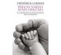 Per una nascita senza violenza