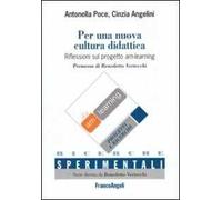 Per una nuova cultura didattica. Riflessioni sul progetto am-learning-Towards a new educational culture. Reflections on the am-learning project. Ediz. bilingue
