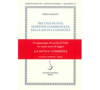 Per una nuova edizione commentata della «Divina Commedia» - Malato Enrico