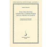 Per una nuova edizione commentata delle opere di Dante