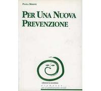 Per una nuova prevenzione