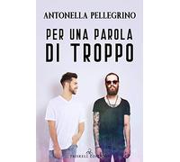 Per una parola di troppo