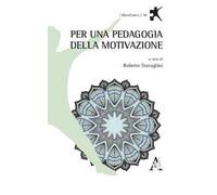 Per una pedagogia della motivazione