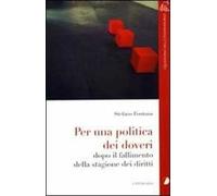 Per una politica dei doveri. Dopo il fallimento della stagione dei diritti