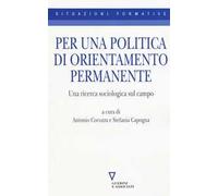 Per una politica di orientamento permanente. Una ricerca sociologica sul campo