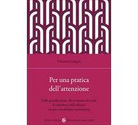 Per una pratica dell'attenzione. Dalla pianificazione alla revisione dei testi: il contributo dell'editoria nei percorsi didattici