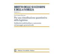 Per una rimeditazione quantitativa della legittima