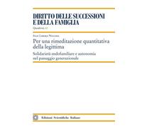 Per una rimeditazione quantitativa della legittima - Nocera Ivan Libero