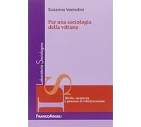 Per una sociologia della vittima