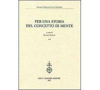 Per una storia del concetto di mente. Vol. 2