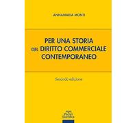 Per una storia del diritto commerciale contemporaneo