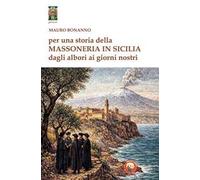 Per una storia della massoneria in Sicilia