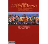 Per una storia della retribuzione. Lavoro, valore e metodi di remunerazione dall'antichità ad oggi
