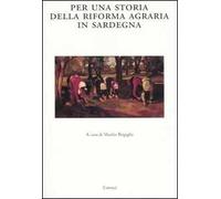 Per una storia della riforma agraria in Sardegna