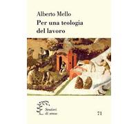 Per una teologia del lavoro