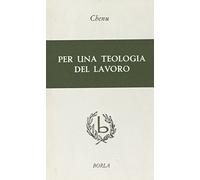 Per una teologia del lavoro