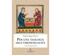 Baget Bozzo Gianni – Per una teologia dell'omosessualità