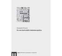 Per una teoria della traduzione poetica