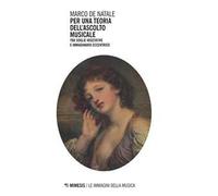 Per una teoria dell'ascolto musicale. Tra soglie vegetative e immaginario eccentrico